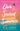 Our Secret Summer: escape to sunshine in this sparkling summertime romance cover image